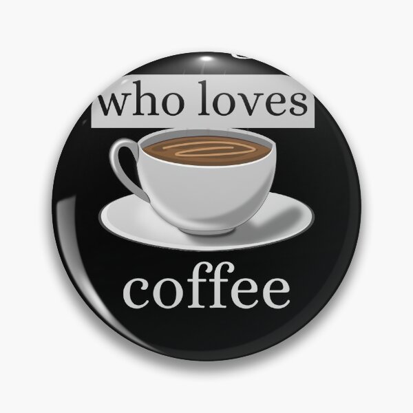 Item preview, just a guy who loves coffee designed and sold by oldschoolway.