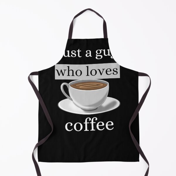 Item preview, just a guy who loves coffee designed and sold by oldschoolway.