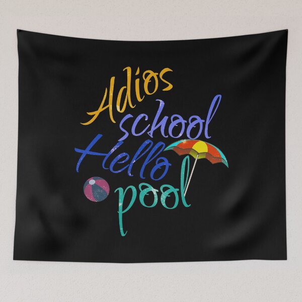 Item preview, Adios School Hello Pool (Distressed) designed and sold by superdumb70.