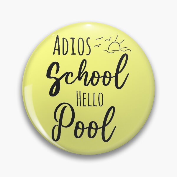 Item preview, Adios School Sello Pool,  summer is here let's enjoy it designed and sold by Enamy-DaD.