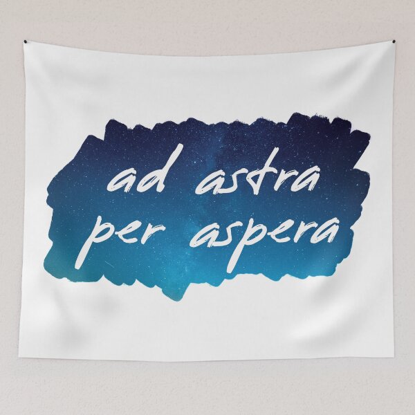 Item preview, Ad Astra Per Aspera (To the Stars Through Adversity) - On Starry Bkg designed and sold by Artsy-Chemist.