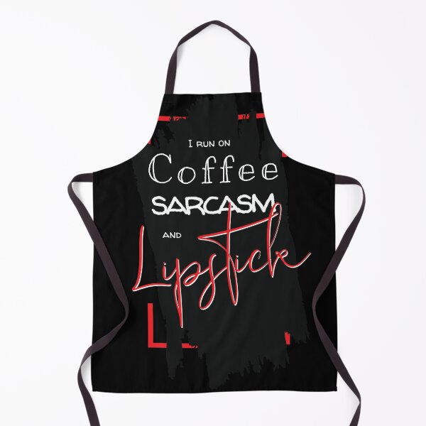 Item preview, I run on coffee sarcasm and lipstick designed and sold by Sima Sirus.