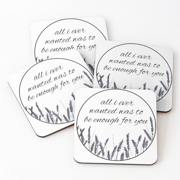 Item preview, Enough For You lyrics Lavender designed and sold by CMORRISON12345.