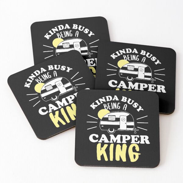 Item preview, kinda busy being a camper king designed and sold by MYNAMEISSSOZI.