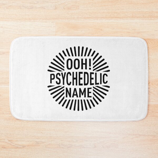 Item preview, Ooh! Psychedelic Name (Black) designed and sold by FilipeFerreira.
