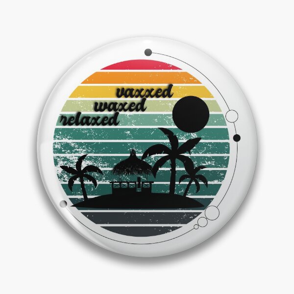 Item preview, vaxxed waxed relaxed designed and sold by UrahGo.