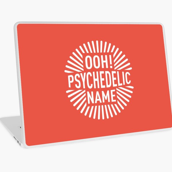 Ooh! Psychedelic Name (Cute BG) Laptop Skin