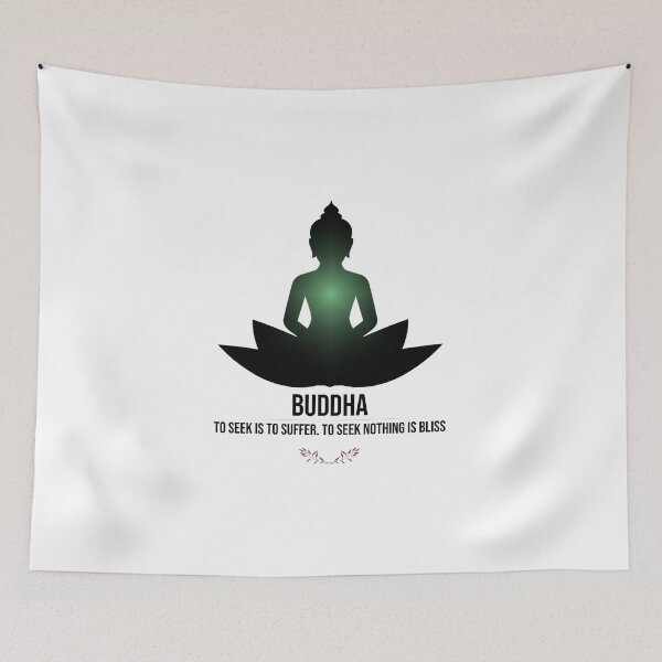 Item preview, Buddha Says To Seek Is To Suffer And To Seek Nothing Is Bliss Spiritual Meditation Yoga Gift designed and sold by Digital Lama Creations.