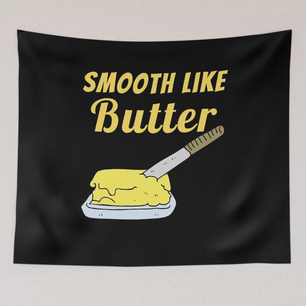 Item preview, Smooth Like Butter designed and sold by ecdato.