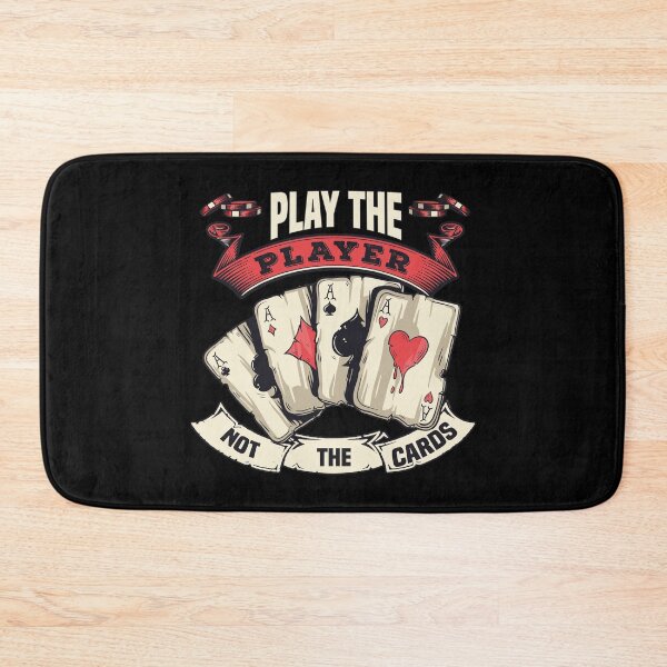 Item preview, Poker Play The Player Not The Cards Gambling designed and sold by OmmeDesigns.