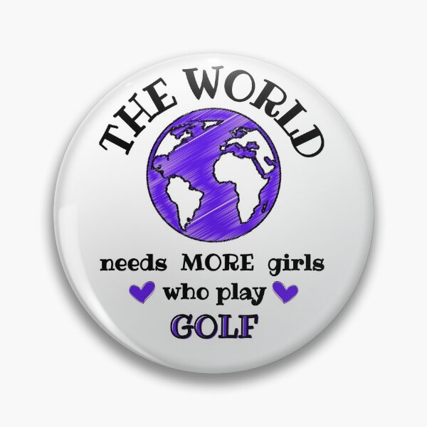 Item preview, The world needs more girls who play golf designed and sold by TheGreenGoat.
