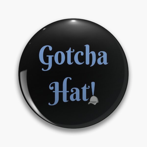 Item preview, Gotcha Hat! designed and sold by ShaunSandhu.