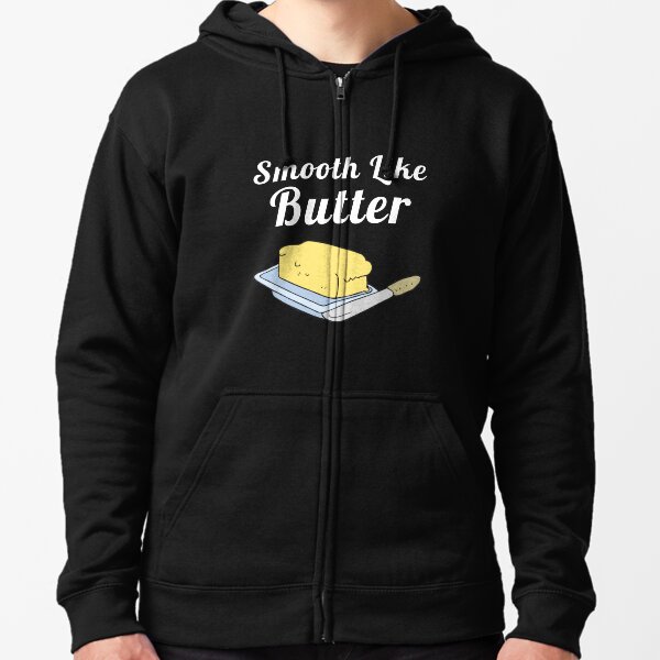 Like Butter Hoodies Sweatshirts for Sale Redbubble