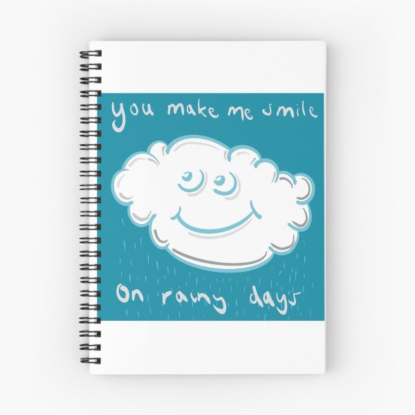 Item preview, You make me smile, on rainy days  designed and sold by davecakes.