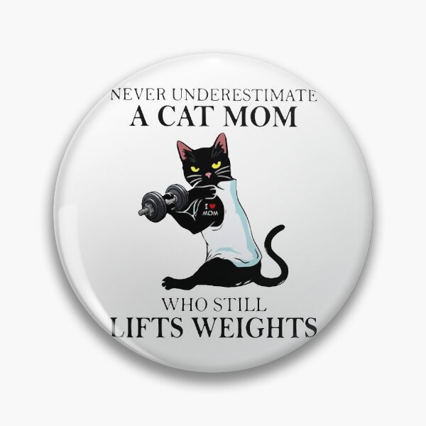 Item preview, CAT MOM WHO STILL LIFTS WEIGHTS designed and sold by Gerardo72.