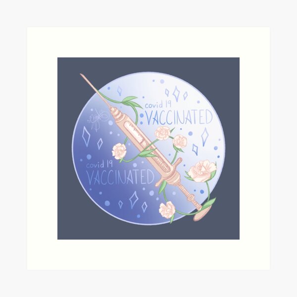 Covid-19 Vaccinated Art Print