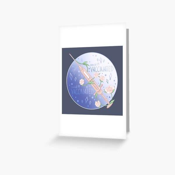 Covid-19 Vaccinated Greeting Card