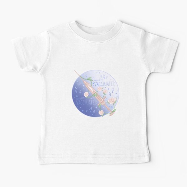 Covid-19 Vaccinated Baby T-Shirt