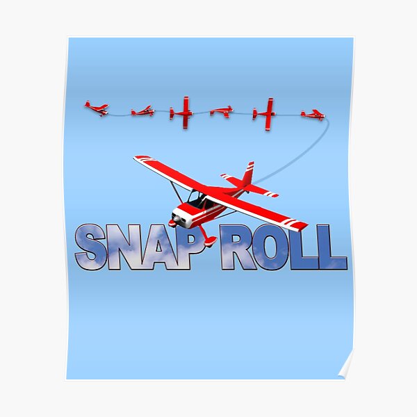 "Aerobatic Airplane Snap Roll Maneuver" Poster for Sale by MikePrittie