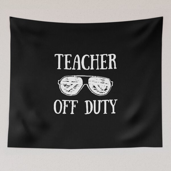 Item preview, Teacher Off Duty - Gift For Teacher designed and sold by TesSpace.