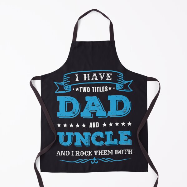 Item preview, I Have Two Titles Dad and Uncle designed and sold by ladylaughprints.