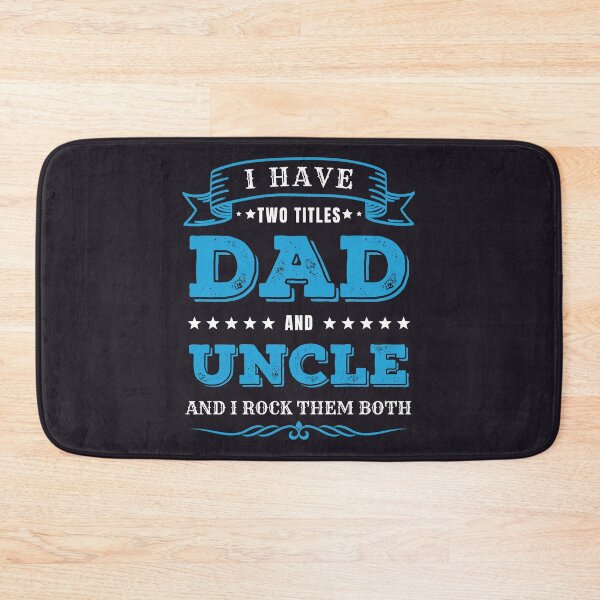 Item preview, I Have Two Titles Dad and Uncle designed and sold by ladylaughprints.