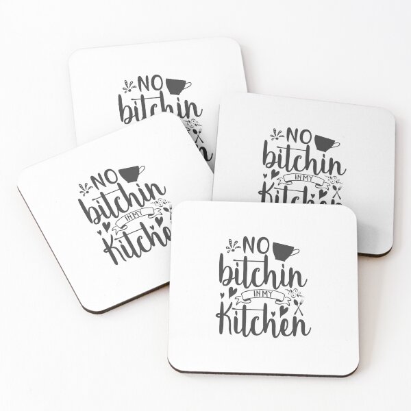 Item preview, no bitchin in my kitchen desing designed and sold by BeenTees.
