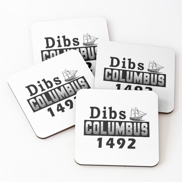 Item preview, funny Columbus Day Dibs Columbus 1492, gift idea for Columbus day, holiday national and international day, October 12.1492  designed and sold by Mac Store.