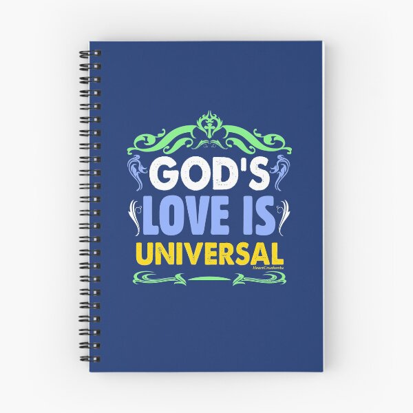 Item preview, God's Love is Universal (Spiritual Encouragment) Christian Quotes designed and sold by HeartCrushes4u.