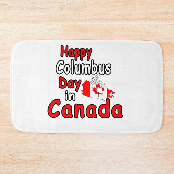 Item preview, funny Columbus Day happy Columbus Day in canada, gift idea for Columbus day, holiday national and international day, October 12.1492  designed and sold by Mac Store.