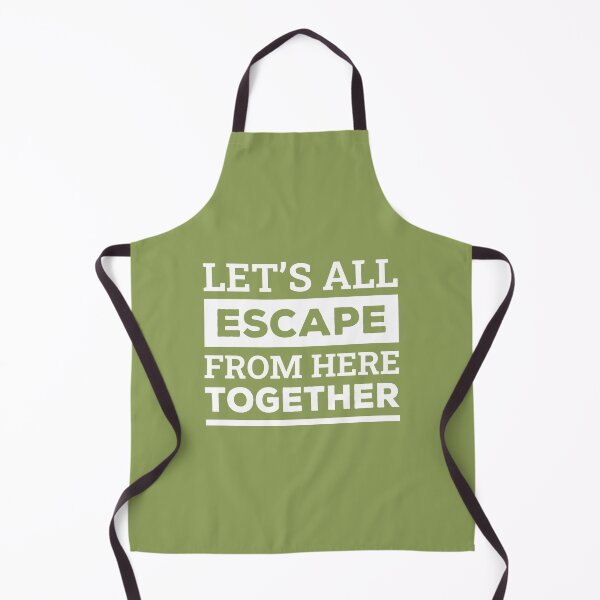 Item preview, Let's All Escape From here Together (Green BG) designed and sold by FilipeFerreira.