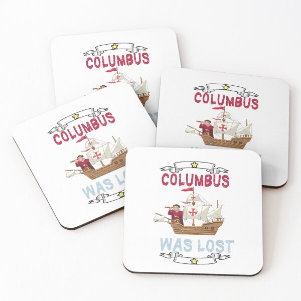 Item preview, funny Columbus Day Columbus was Lost, gift idea for Columbus day, holiday national and international day, October 12.1492  designed and sold by Mac Store.