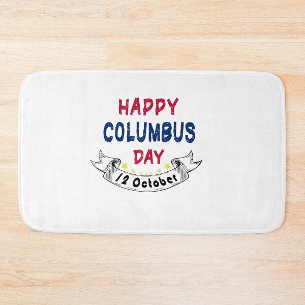 Item preview, funny Columbus Day Happy Columbus day 12 October, gift idea for Columbus day, holiday national and international day, October 12.1492  designed and sold by Mac Store.
