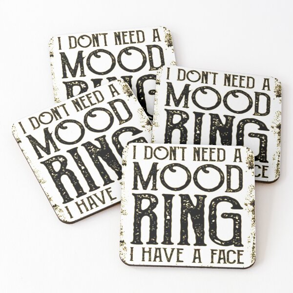 Item preview, I don't need a mood ring I have a face designed and sold by Amna-and-co.