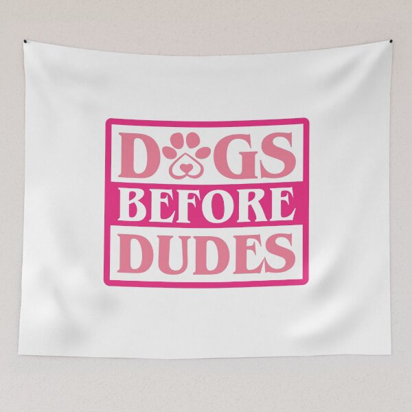 Item preview, Dogs Before Dudes - Funny pet quotes designed and sold by DebbisPalette.