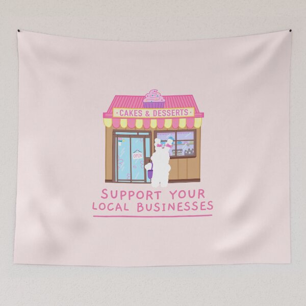 Item preview, Support Local Businesses. designed and sold by TheGoToStore.