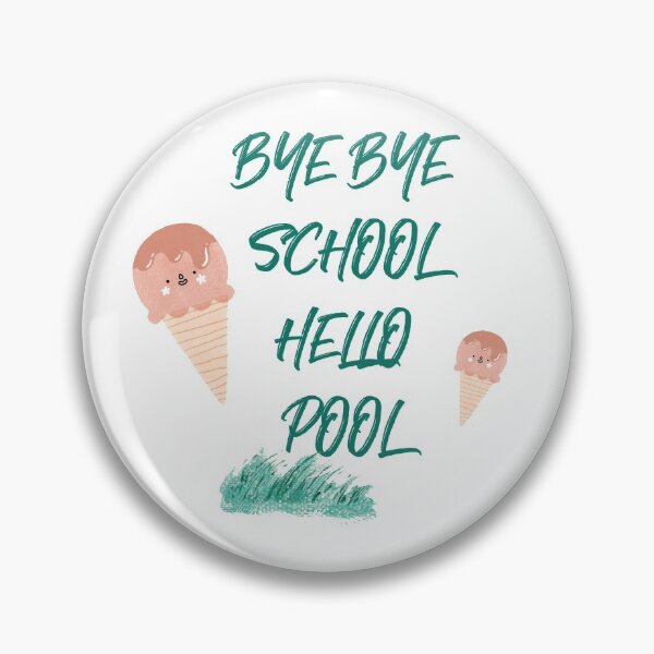 Item preview, Bye school designed and sold by DasaMerch.