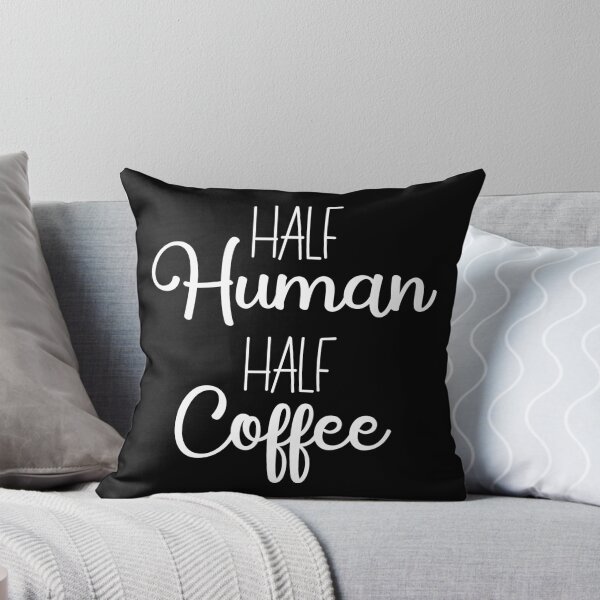 Item preview, Half Human Half Coffee designed and sold by AmazingViews.