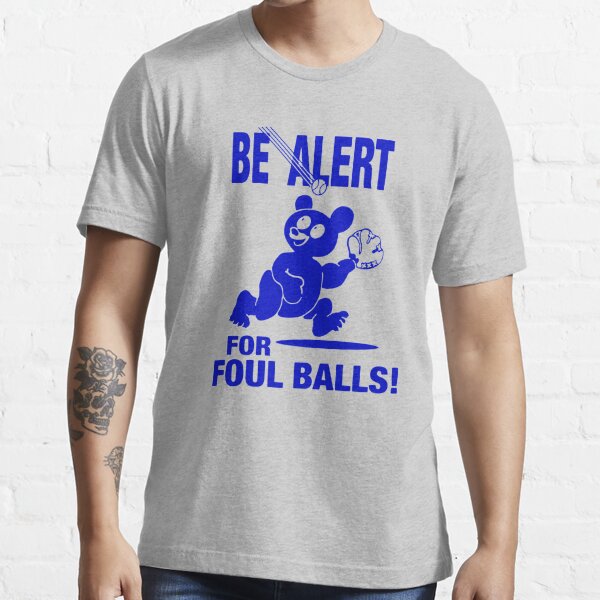 Chicago Cubs Be Alert For Foul Balls Grey T-Shirt - Clark Street