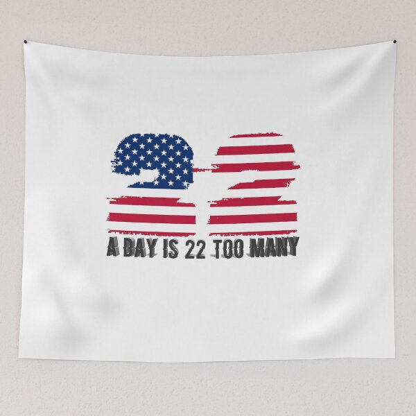Item preview, happy veterans day 22 A Day is 22 Too Many, gift idea for veterans day, holiday national and international day,11 November designed and sold by Mac Store.