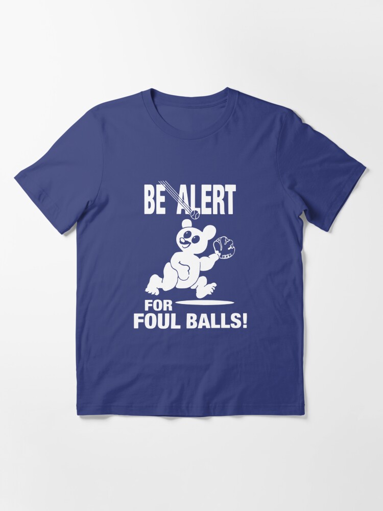 Chicago Cubs Be Alert For Foul Balls Grey T-Shirt - Clark Street