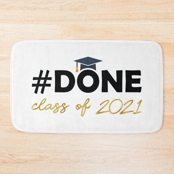 Item preview, Done - Class Of 2021 Graduation designed and sold by ClaudiaGrosso.