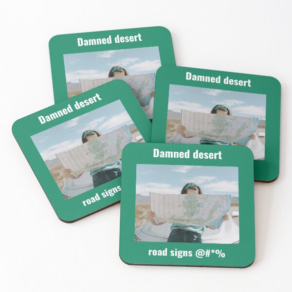 Item preview,  " Damned desert road signs " (white text). designed and sold by skoumpourdides.