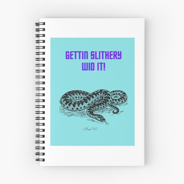 Item preview, Gettin Slithery Wid It designed and sold by Yoyo6980.