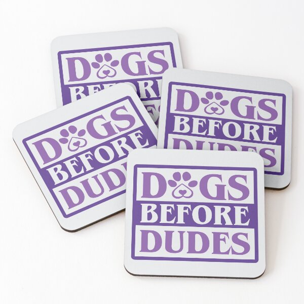 Item preview, Dogs Before Dudes (v2) - Funny pet quotes designed and sold by DebbisPalette.