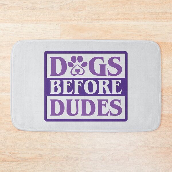 Item preview, Dogs Before Dudes (v2) - Funny pet quotes designed and sold by DebbisPalette.
