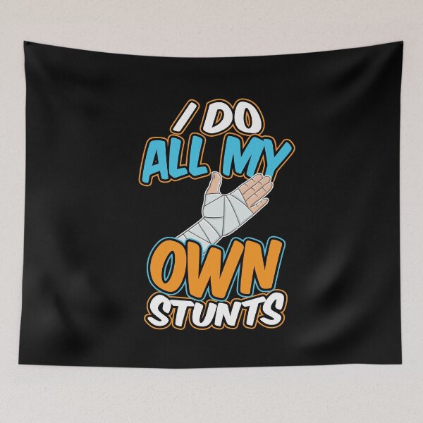 Item preview, I Do My Own Stunts Broken Arm designed and sold by Hananiah Merch.