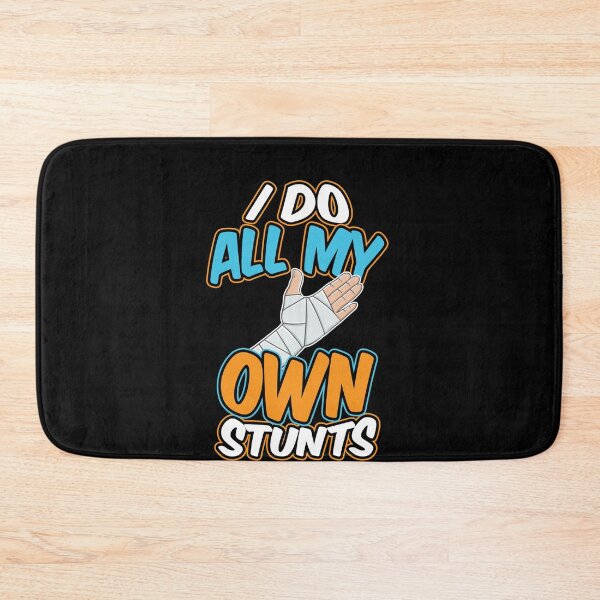 Item preview, I Do My Own Stunts Broken Arm designed and sold by Hananiah Merch.