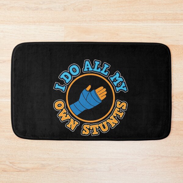Item preview, Broken Arm I Do My Own Stunts designed and sold by Hananiah Merch.