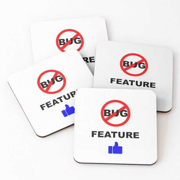 Item preview, Not a Bug, Feature, Software Bugs, Software Testing, Software Engineer, Computer Science, Programming Humor designed and sold by Max-Wear.